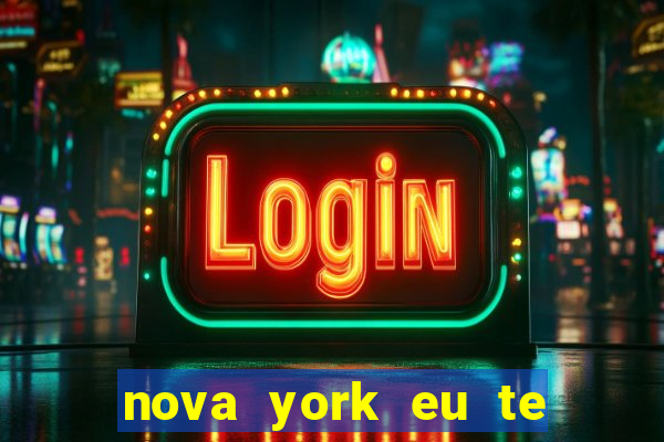 nova york eu te amo filme completo dublado download